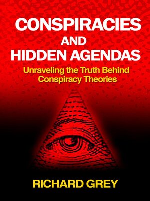 cover image of CONSPIRACIES  AND  HIDDEN AGENDAS